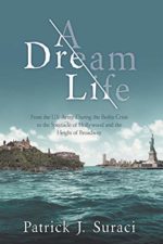 A Dream Life by Dr Patrick Suraci