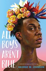 All Boys Aren't Blue by George Johnson