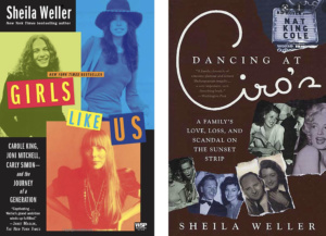Girls Like Us and Dancing At Ciros by Sheila Weller