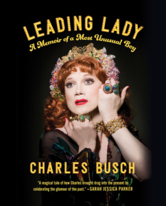 Charles Busch Leading Lady