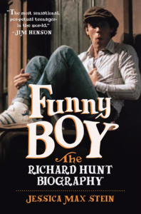 Funny Boy The Richard Hunt Biography by Jessica Max Stein