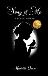 Song of Me, A Poetic Memoir by Michelle Oram
