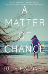 Julie Maloney, A Matter of Chance