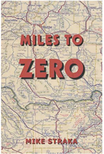 Miles to Zero by Mike Straka